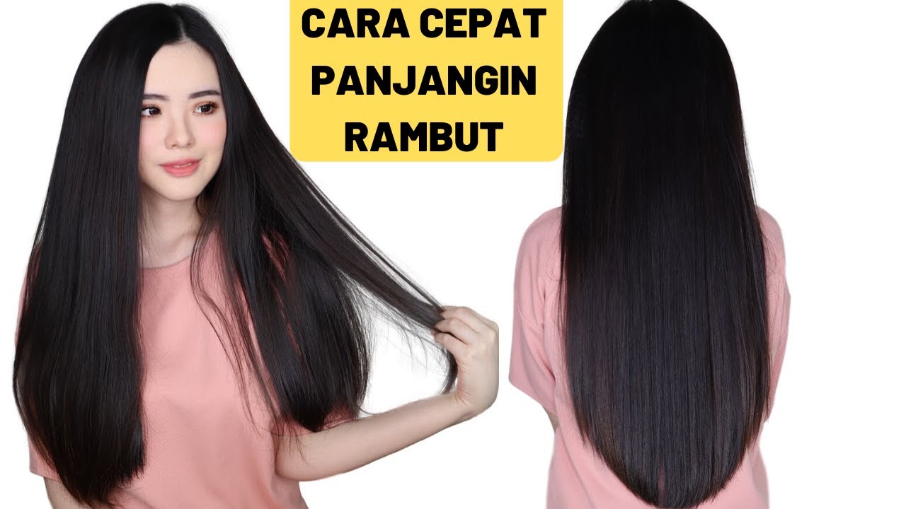 7 Cara  Memanjangkan  Rambut  dengan Cepat Alami SUDAH 