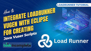 How to Integrate LoadRunner VuGen with Eclipse IDE for Creating Java Vuser Scripts