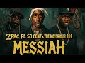 REMIX 2Pac Ft 50 Cent The Notorious B I G Messiah 2025