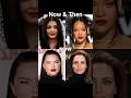 Angelina Jolie, Riihanna, Adriana Lima, and Aishwarya | Now and Then #viral #youtubeshorts #shorts