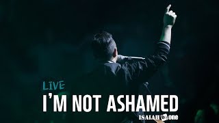 I’m not ashamed | Leadership Conference 2019 | Live | 아이자야 씩스티원