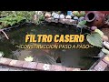 FILTRO CASERO PARA ESTANQUE, CONSTRUCCION PASO A PASO