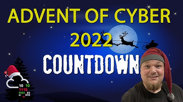 Advent Of Cyber 2022 - TryHackMe - Starting the 1 of December (Countdown)