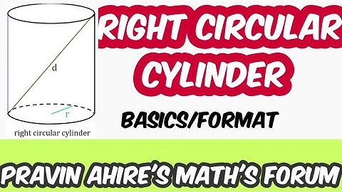 Right Circular Cylinder | Basics & Format to Find The Equation Of Right Circular Cylinder