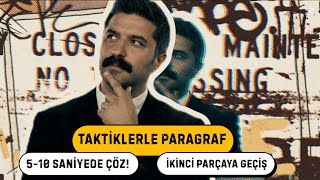 5-10 Saniyede Çöz Taktiklerle Paragraf İkinci Parçaya Geçiş