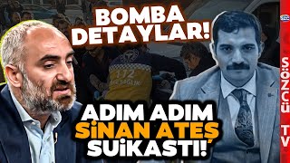 Sinan Ateş'in Evinin Çevresinde Keşif Yapılmış! İsmail Saymaz Adım Adım Suikastı Anlattı