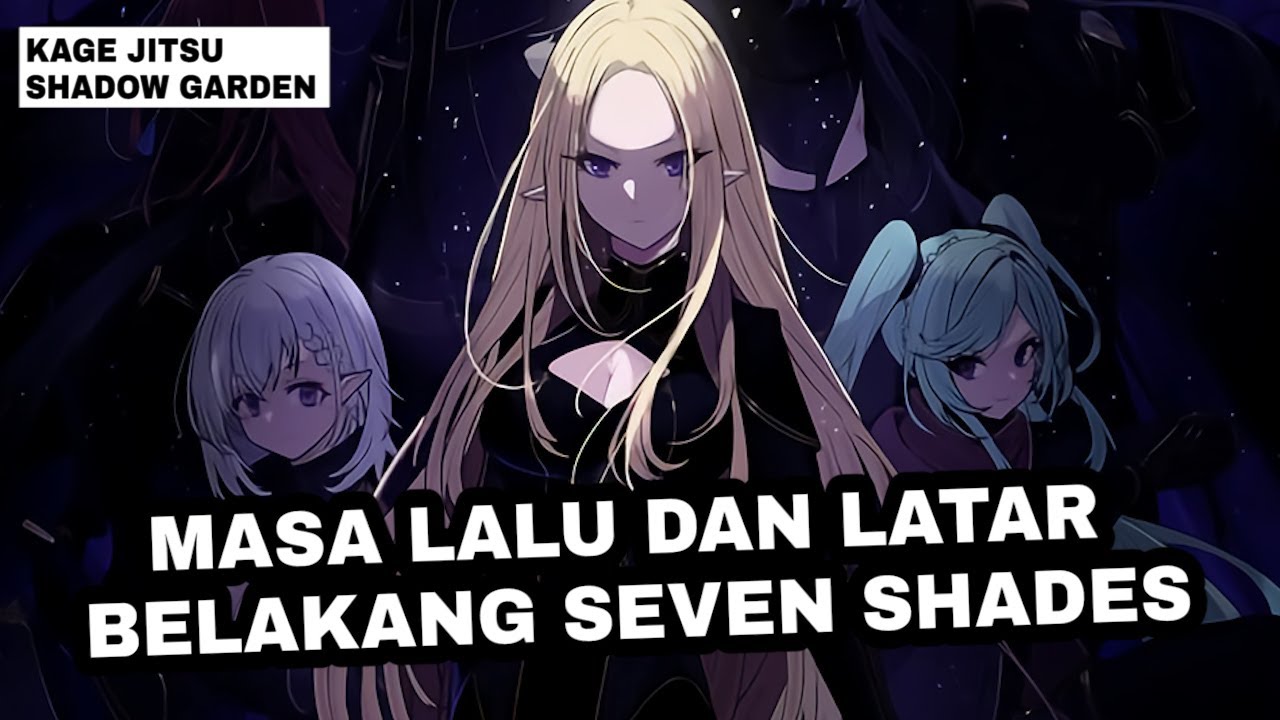 MASA LALU KELAM 7 EKSEKUTIF / SEVEN SHADES SHADOW GARDEN - YouTube