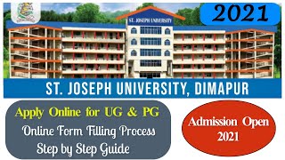 HOW TO APPLY ONLINE ADMISSION IN ST. JOSEPH UNIVERSITY CHUMOUKEDIMA | APPLY FOR UG & PG 2021| screenshot 1