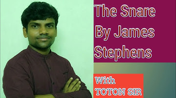 THE SNARE BY JAMES STEPHENS//ICSE//SUMMARY//ANALYSIS//CLASS 4/FOUR/IV//IN ENGLISH// WORD BY WORD
