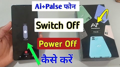 Ai plus palse phone switch off kaise kare/How to power off in Ai + Palse /Ai +Palse power off fixed 