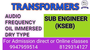 KSEB Sub Engineer  -  TRANSFORMER PART II  - Exam Preparations