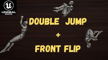 How to double Jump and Flip in Unreal 5