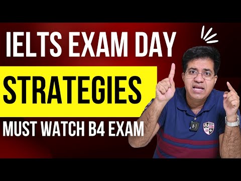 Ielts Exam Day Strategies: Must Watch Before Actual Test By Asad Yaqub