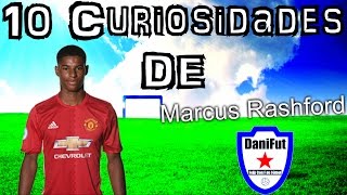 10 curiosidades de "marcus rashford"