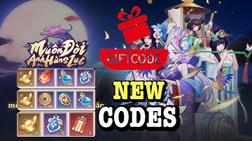 Cập Nhật 3 Code Mới  Muôn Đời Anh Hùng Lục