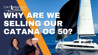 Lessons Learned from Selling our Catana OC 50