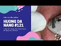 #121 | Huong Da Nang