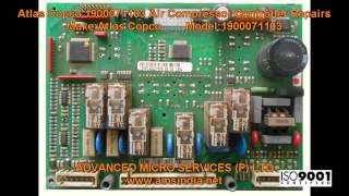 Atlas Copco 1900071103 Air Compressor Controller Repairs @ Advanced Micro Services Pvt.Ltd.