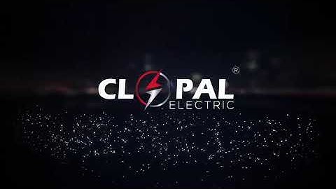 Clopal Electric, a complete solution of electrical accessories!