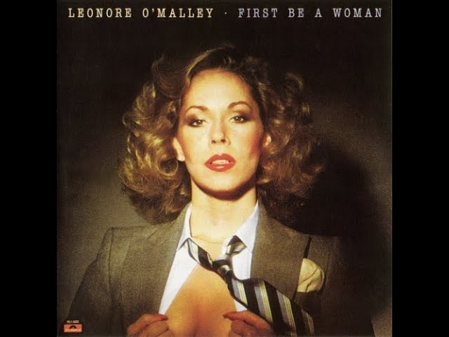 Leonore O'Malley - First Be a Woman (1980) [High Quality]