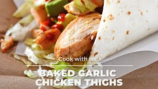 Baked Garlic Chicken Thighs