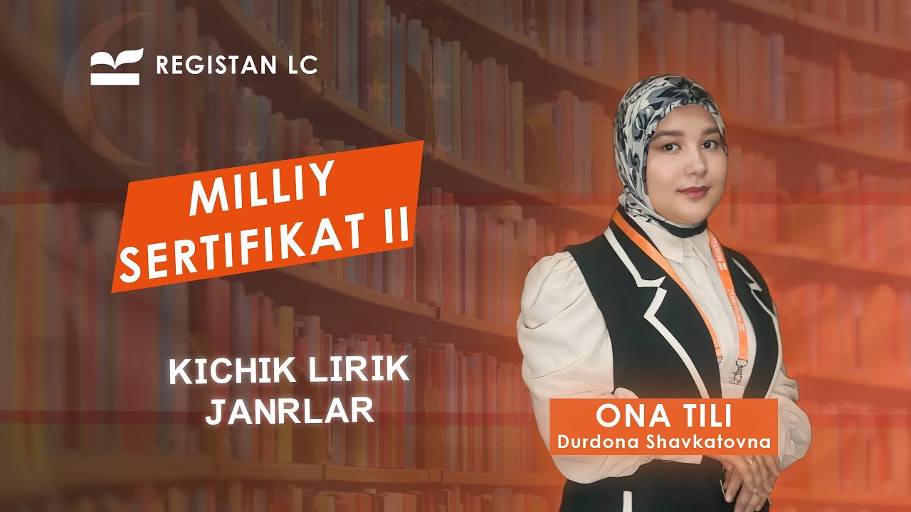 Milliy sertifikat: Kichik lirik janrlar 