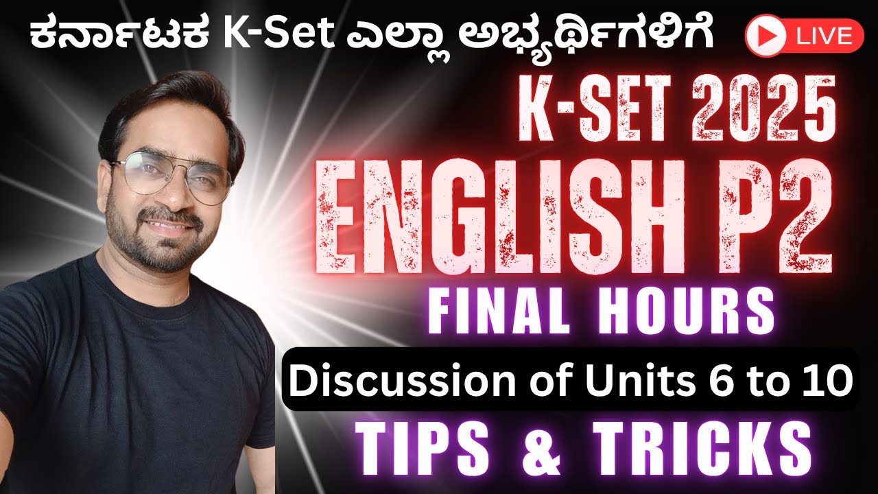 K-Set  English Final hours of discussion Unit 6 to 10 |  By Ramesh P |8105633716