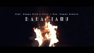 HAPPY ASMARA-BAHAGIAMU ( VIDEO MUSIC)