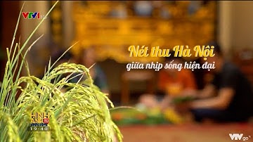 Cốm - "Hạt ngọc" của mùa thu Hà Nội | VTV24