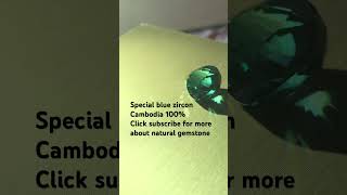 Special blue zircon Cambodia 🇰🇭