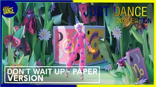 Don't Wait Up By Shakira Just Dance 2029 Edition [PAPER VERSION] Track Gameplay Fanmade
