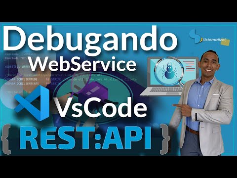 DEBUGANDO um WebService REST no VsCode | TOTVS Protheus ADVPL