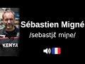 How to pronounce Sébastien Migné (CORRECTLY!)
