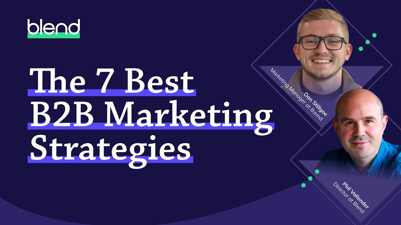 The 7 Best B2B Marketing Strategies for 2025 - YouTube