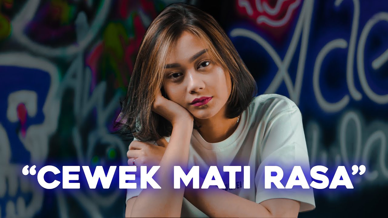 CIRI-CIRI CEWEK MATI RASA