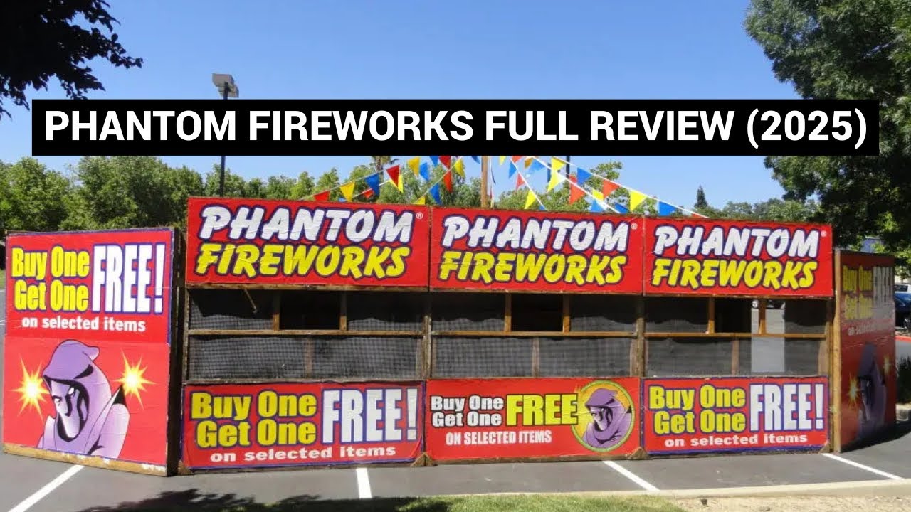 FULL Phantom Fireworks 2025 Review (CA Prices, New Items & Rankings)