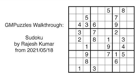 GMPuzzles - 2021/05/18 - Sudoku by Rajesh Kumar