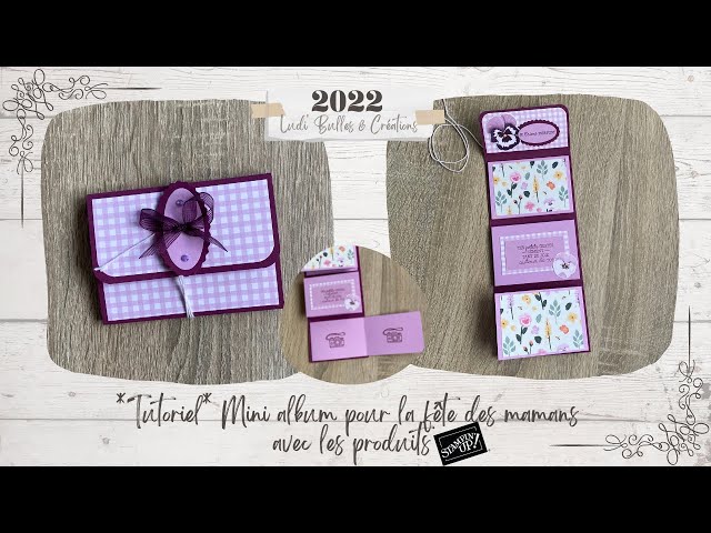 Tutoriel Mini Album Naissance, Fête des Mères, Anniversaire « Papier  Printemps Parisien » – Djudi'Scrap