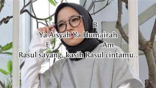 Chord Gitar dan Lirik Lagu Aisyah Istri Rasulullah - Sabyan