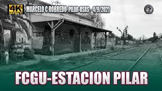 ARGENTINA | F.C.G.U. | ESTACION PILAR | 2021 [4K]