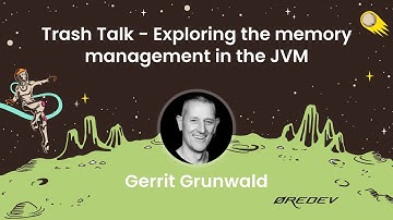 Gerrit Grunwald - Trash Talk - Exploring the memory management in the JVM