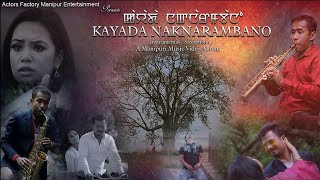 Miniatura del video "Kayada Naknarambano || Official Musical Video Release 2019"