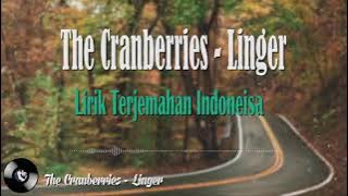 The cranberries linger lirik terjemahan