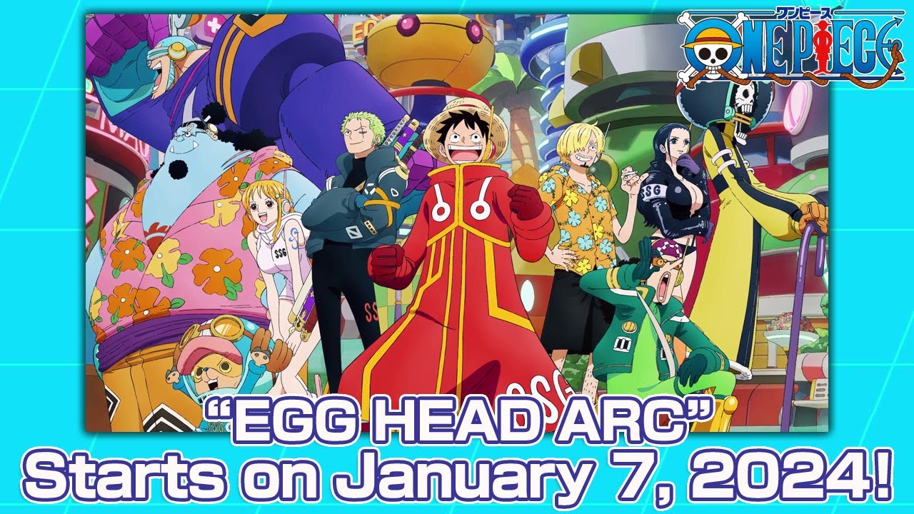 One Piece's Egg Head Arc Anime Start Date Revealed - Geek Parade