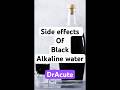 Benefits and side effects of black water 💧💧! shorts ! Dr Acute