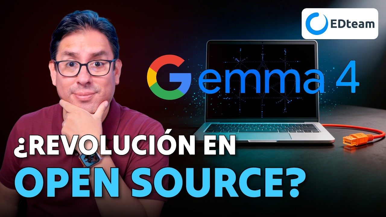Google lanzó Gemma 4 - Modelos Open Source en local
