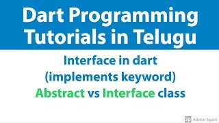 34 - INTERFACE  in Dart (Implements Keyword) | Dart Tutorials in telugu Sai Gopi Tech Telugu