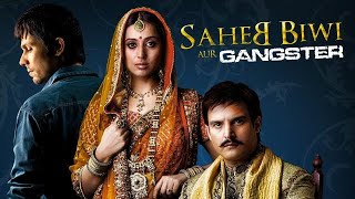 Saheb, Biwi Aur Gangster Movie facts staring Jimmy Sheirgill | Mahi Gill | Randeep Hooda