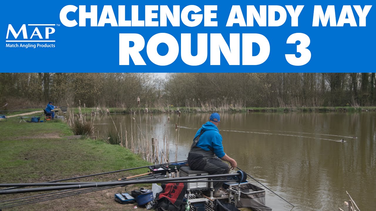 Challenge Andy May... Round 3 - Lloyd Holmes @ Risby Lakes