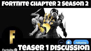 FORTNITE CHAPTER 2 SEASON 2 TEASER 1 DISCUSSION